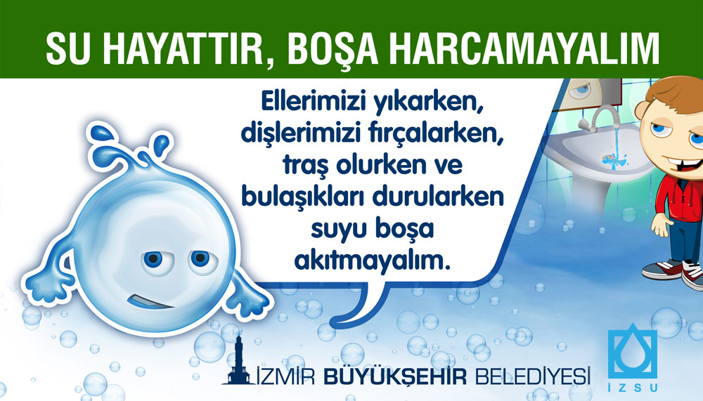 Su Hayattır Boşa Harcamayın